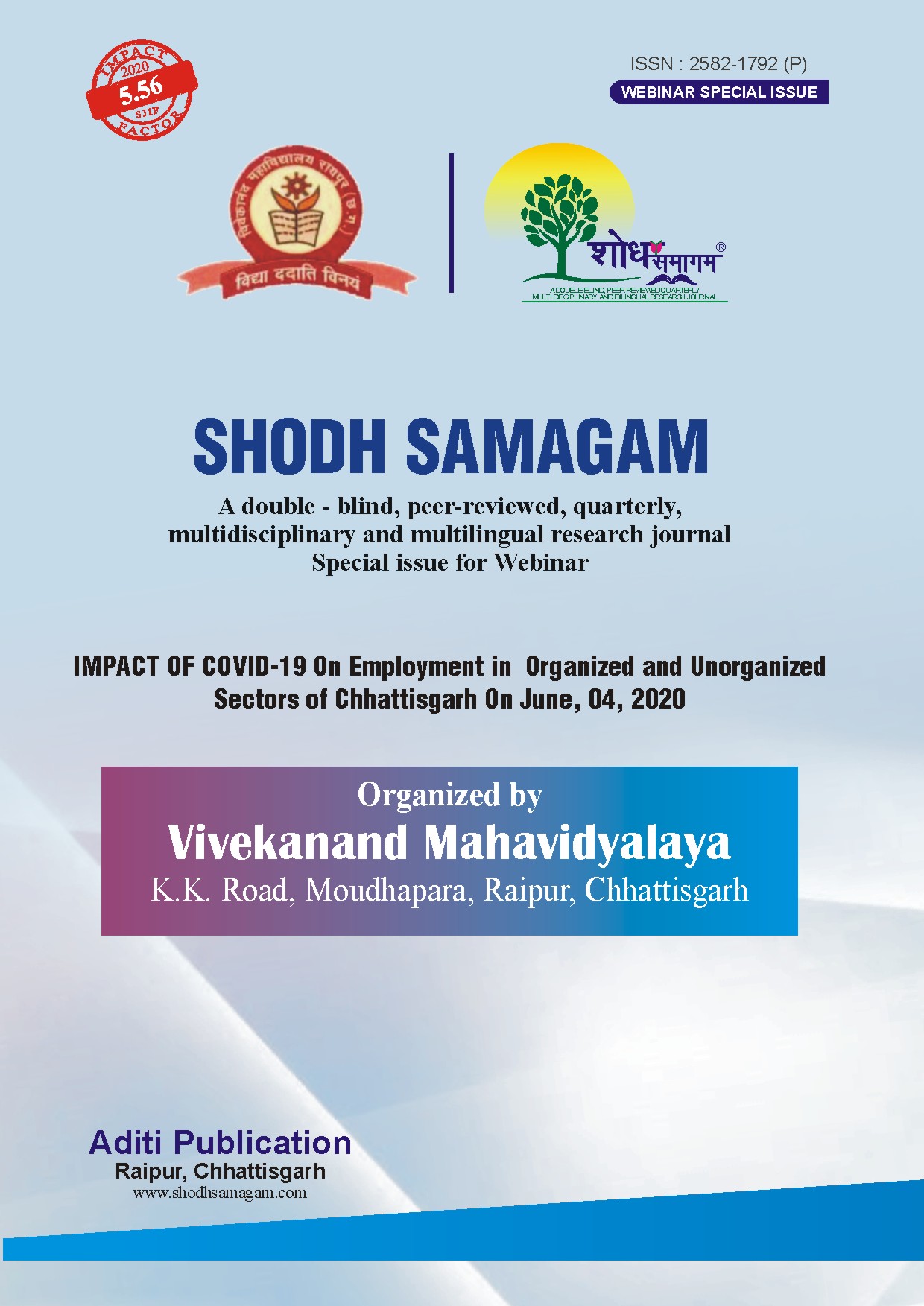 Impact of Covid-19 on Employment in Organized and Unorganized Sectors of Chhattisgarh